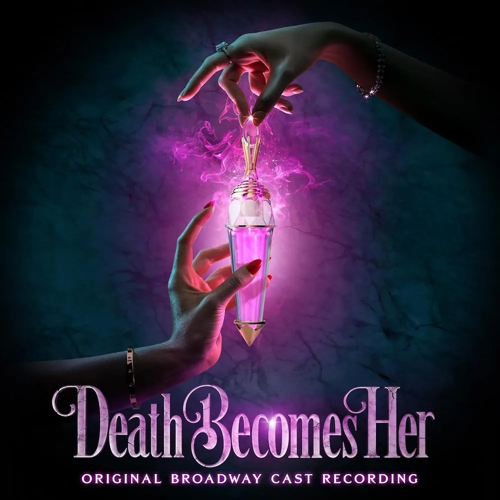 Death Becomes Her Broadway cast album