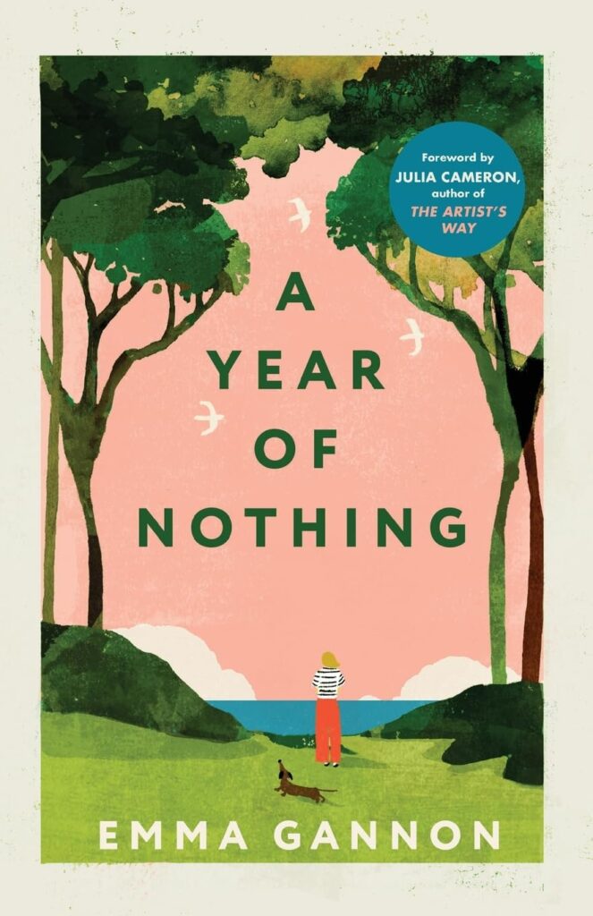 Book cover of "A Year of Nothing" by Emma Gannon.