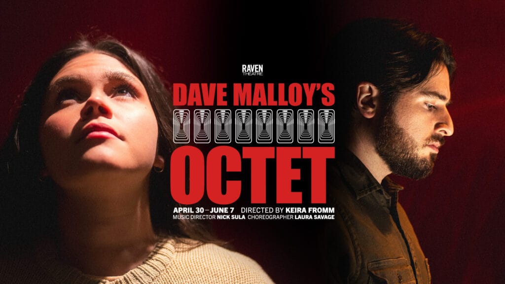 Dave Malloy's 'Octet' runs from April 30-June 7.