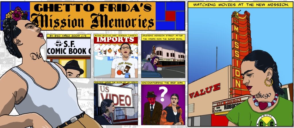 Río Yañez's artwork Ghetto Frida's Mission Memories 2009. © Río Yañez