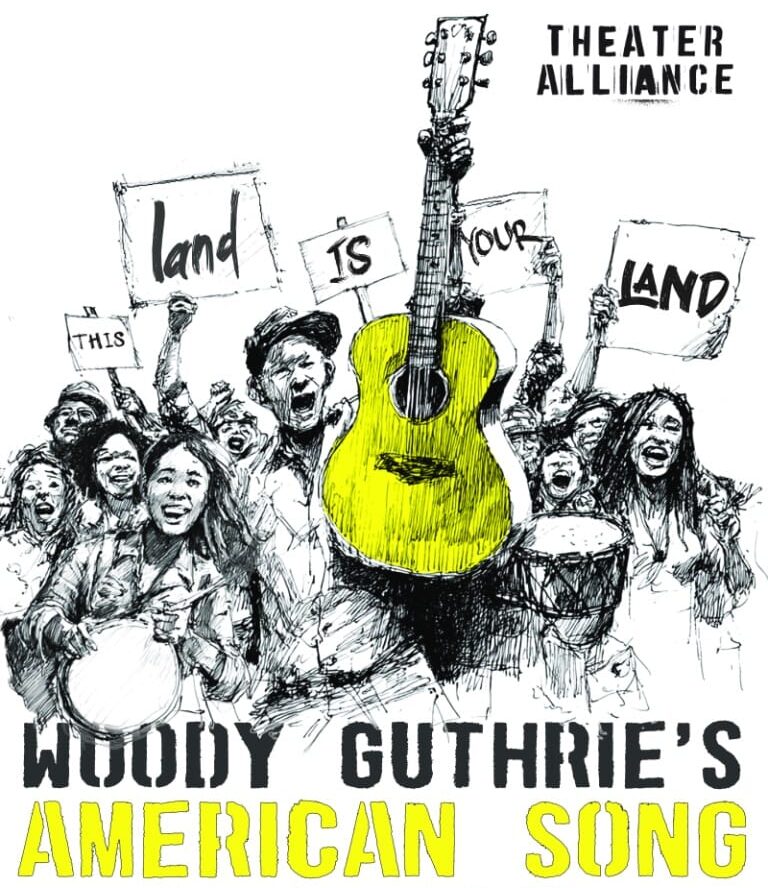 Woody Guthrie's American Song, Theater Alliance